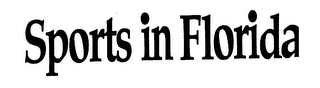 SPORTS IN FLORIDA