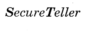 SECURETELLER