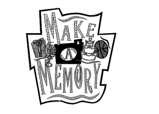 MAKE A MEMORY