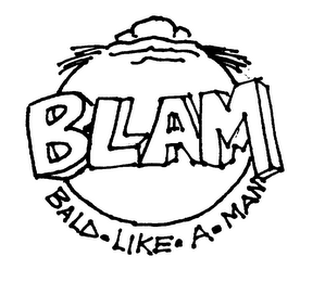 BLAM BALD LIKE A MAN