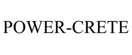 POWER-CRETE