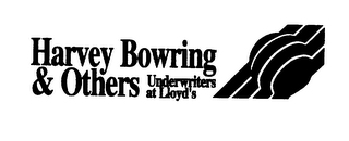 HARVEY BOWRING & OTHERS UNDERWRITERS AT LLOYD'S