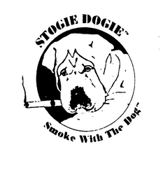 STOGIE DOGIE SMOKE WITH THE DOG