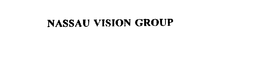 NASSAU VISION GROUP