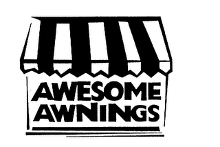 AWESOME AWNINGS