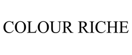 COLOUR RICHE