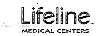 LIFELINE MEDICAL CENTERS