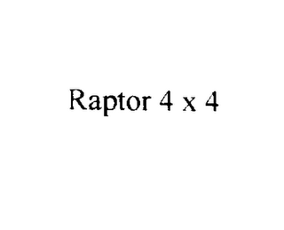 RAPTOR 4 X 4