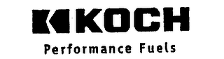 K KOCH PERFORMANCE FUELS