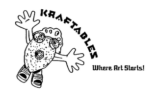 KRAFTABLES WHERE ART STARTS!