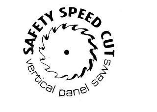 SAFETY SPEED CUT VERTICAL PANEL SAWS