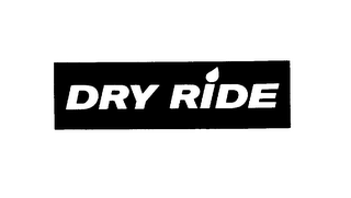 DRY RIDE