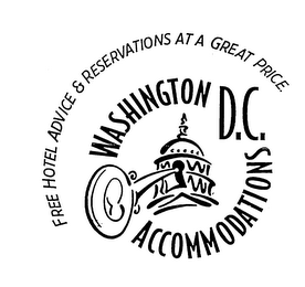 FREE HOTEL ADVICE & RESERVATIONS AT A GREAT PRICE. WASHINGTON D.C. ACCOMMODATIONS