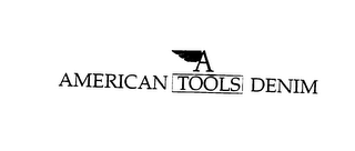 AMERICAN TOOLS DENIM