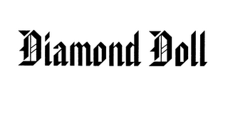 DIAMOND DOLL