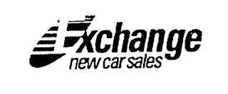 EXCHANGE NEW CAR SALES