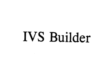 IVS BUILDER
