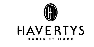 HF HAVERTYS MAKES IT HOME