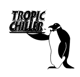 TROPIC CHILLER