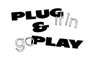 PLUG IT IN & GO PLAY