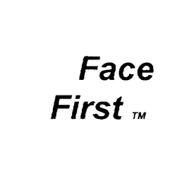 FACE FIRST