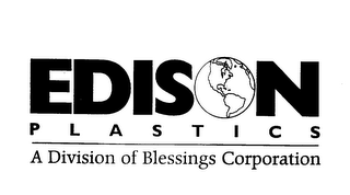 EDISON PLASTICS A DIVISION OF BLESSINGSCORPORATION