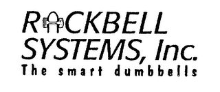 RACKBELL SYSTEMS, INC.  THE SMART DUMBBELLS