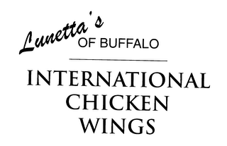 LUNETTA'S OF BUFFALO INTERNATIONAL CHICKEN WINGS