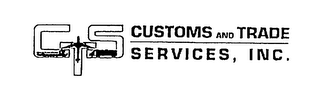 CUSTOMS AND TRADE SERVICES, INC.