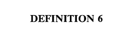 DEFINITION 6