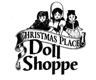 CHRISTMAS PLACE DOLL SHOPPE