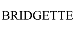 BRIDGETTE