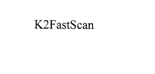 K2FASTSCAN