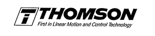 T THOMSON FIRST IN LINEAR MOTION AND CONTROL TECHNOLOGY AND DESIGN