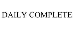 DAILY COMPLETE