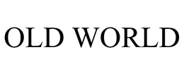 OLD WORLD