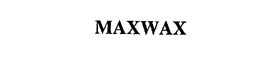 MAXWAX