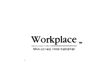 WORKPLACE MINISTRIES INTERNATIONAL