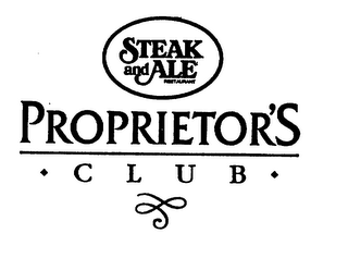 STEAK AND ALE RESTAURANT PROPRIETOR'S CLUB