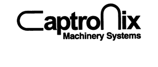 CAPTRONIX MACHINERY SYSTEMS