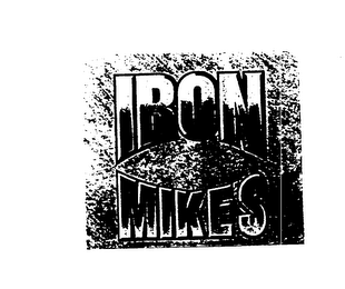 IRON MIKES