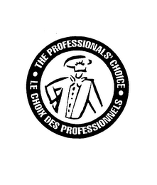 THE PROFESSIONAL'S CHOICE LE CHOIX DES PROFESSIONNELS