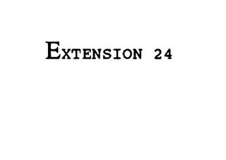 EXTENSION 24