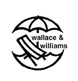 WALLACE & WILLIAMS