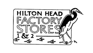 HILTON HEAD FACTORY STORES 1 & 2