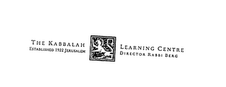 THE KABBALAH LEARNING CENTRE ESTABLISHED 1922 JERUSALEM DIRECTOR RABBI BERG