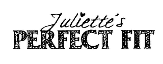 JULIETTE'S PERFECT FIT