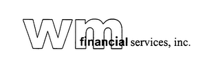 WM FINANCIAL SERVICES, INC.