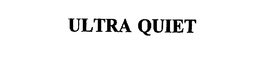 ULTRA QUIET