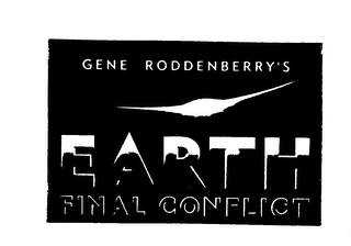 GENE RODDENBERRY'S EARTH FINAL CONFLICT